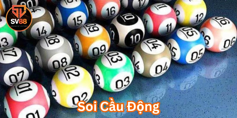 Bí quyết Soi Cầu Động siêu đỉnh