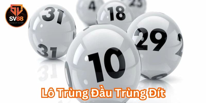 Lô Trùng Đầu Trùng Đít: Mẹo Hay Chinh Phục Số May Mắn 2 Cách nhận diện Lô Trùng Đầu Trùng Đít