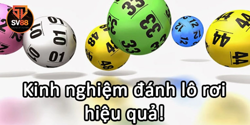 Lời khuyên khi chơi Lô Rơi