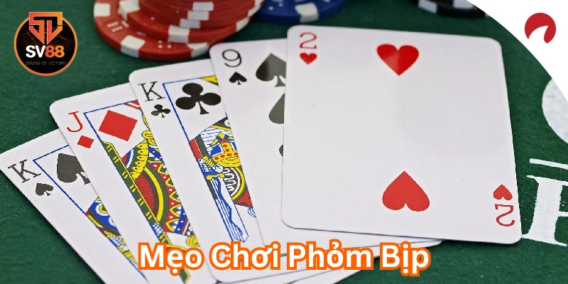 Mẹo Chơi Phỏm Bịp an toàn