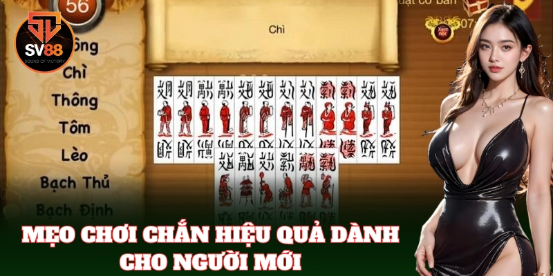 Mẹo bài Chắn giúp bạn chiếm lợi thế trong ván