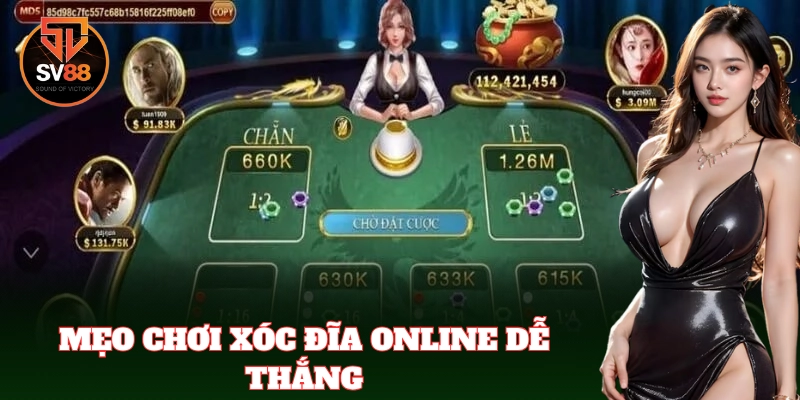 Xóc Đĩa Online SV88 – Cách Chơi Dễ Thắng, Thưởng To Mỗi Ngày