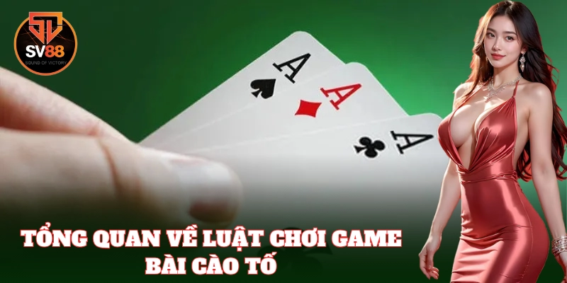 Cào Tố SV88 – Bí Quyết Cá Cược Siêu Chuẩn Dễ Ăn Tiền 1 Cào Tố – Trò chơi giải trí đơn giản nhưng đầy kịch tính