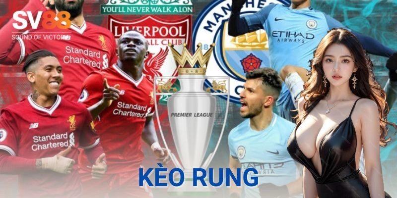 kèo rung SV88