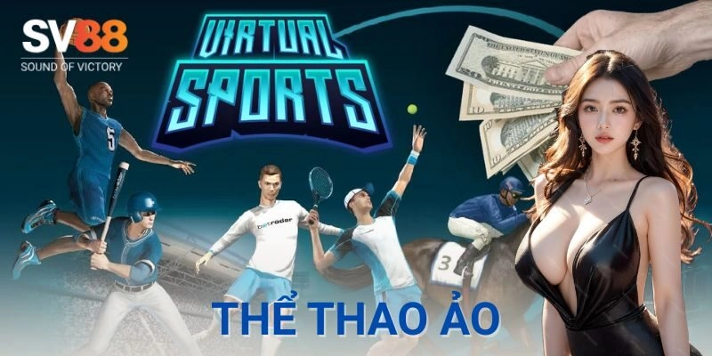 Thể thao ảo SV88 – Trải nghiệm kèo đỉnh, thắng nhanh 1 Thể thao ảo là gì?