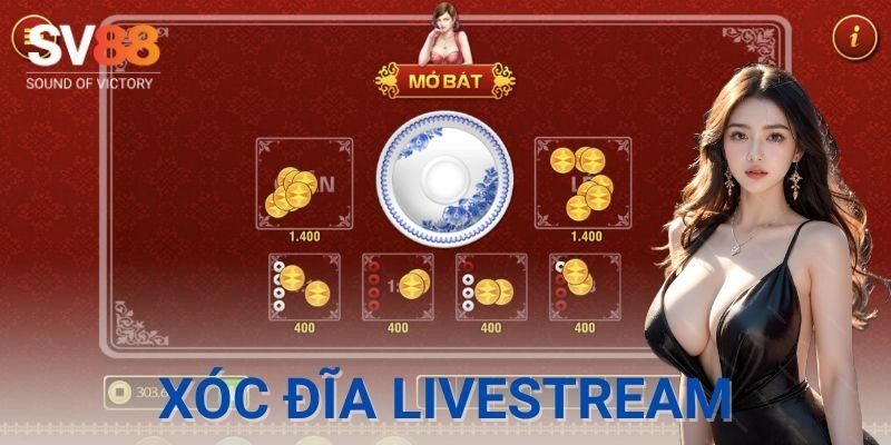 Xóc đĩa livestream – Kèo đỉnh cao cuốn như lốc xoáy 1 Xóc đĩa livestream là gì và vì sao hấp dẫn